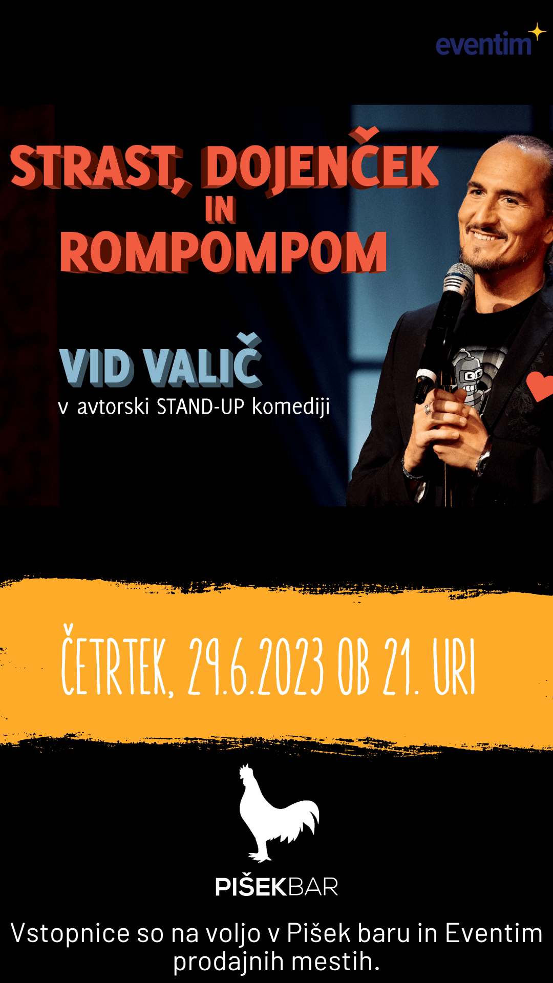 STRAST, DOJENČEK IN ROMPOPOM, Vid Valič v avtorski stand-up komediji